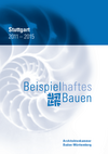 AZV2015: Beispielhaftes Bauen Stuttgart 2011 - 2015