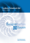 AZV2020: Beispielhaftes Bauen Landkreis Schwäbisch Hall 2013-2020