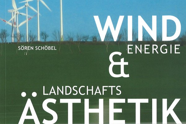 Windenergie und Landschaftsästhetik