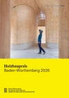 Holzbaupreis Baden-Württemberg 2026