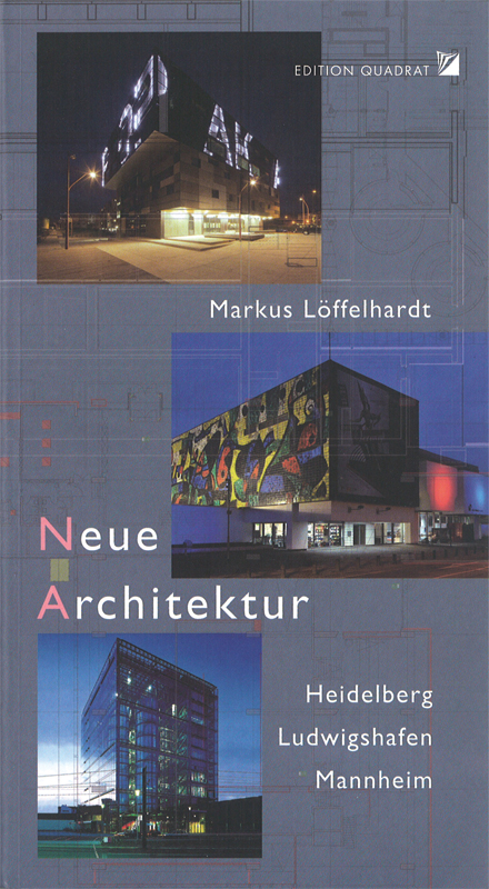 Architekturführer Heidelberg Ludwigshafen Mannheim