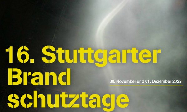 Nachhaltig und mit Bestand <br> 16. Stuttgarter Brandschutztage