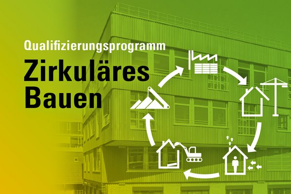 Modularer Einstieg in das Zirkuläre Bauen