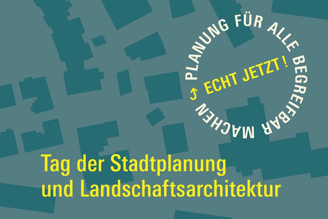 "Echt jetzt!" Kommunikation für Stadtplanung und Landschaftsarchitektur