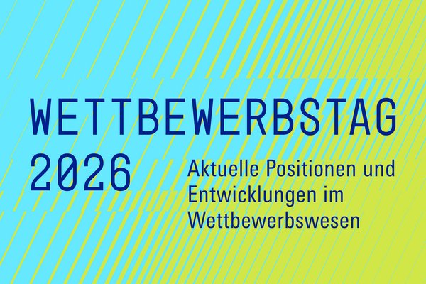 Wettbewerbswesen im Wandel