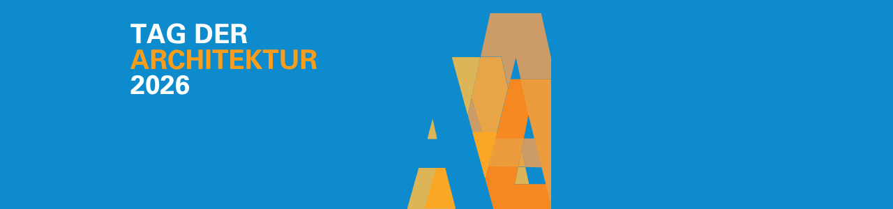 Banner Tag der Architektur 2026; Bild: AKBW