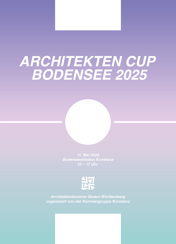 ARCHITEKTEN CUP BODENSEE 2025 - Fußballturnier am 11.05.2025